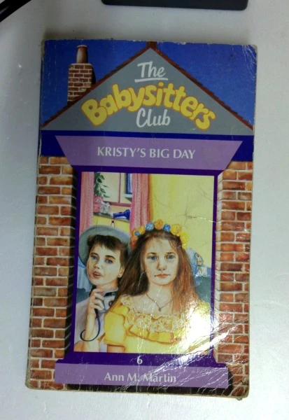 Ann M. Martin / Kristy's Big Day: No. 6 (Babysitters Club) (Older Edition Small Paperback)