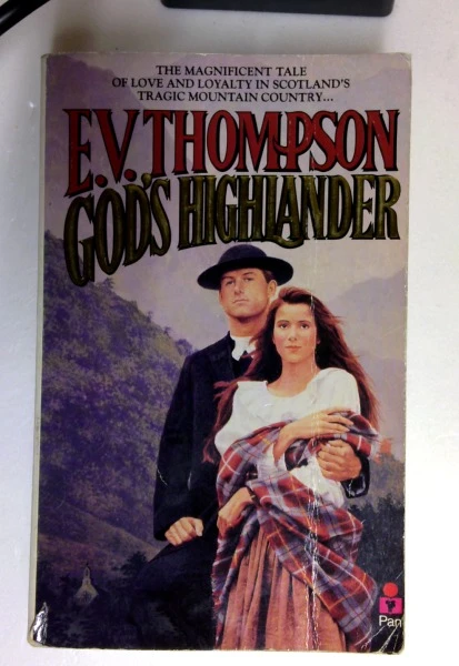 E.V. Thompson / God's Highlander (Older Edition Small Paperback)