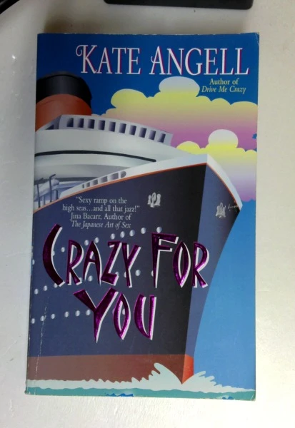 Kate Angell / Crazy for You (Older Edition Small Paperback)