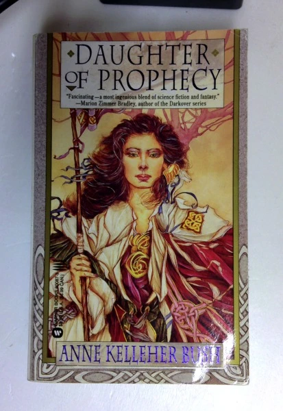 Anne Kelleher Bush / Daughter of Prophecy (Older Edition Small Paperback)