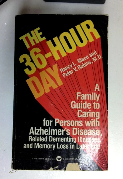 Nancy L. Mace / 36 Hour Day (Older Edition Small Paperback)