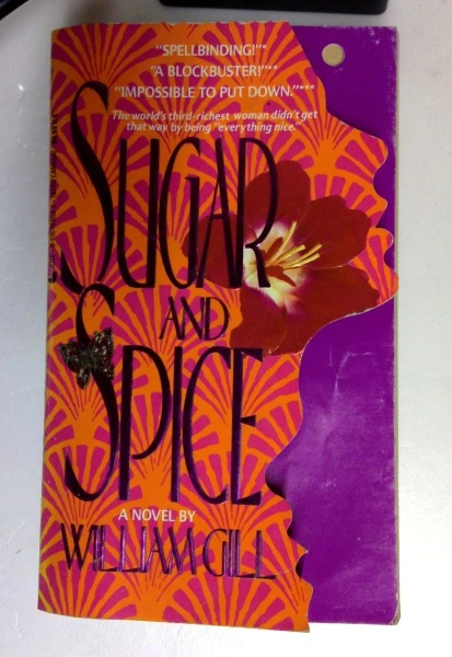 William Gill / Sugar and Spice (Older Edition Small Paperback)