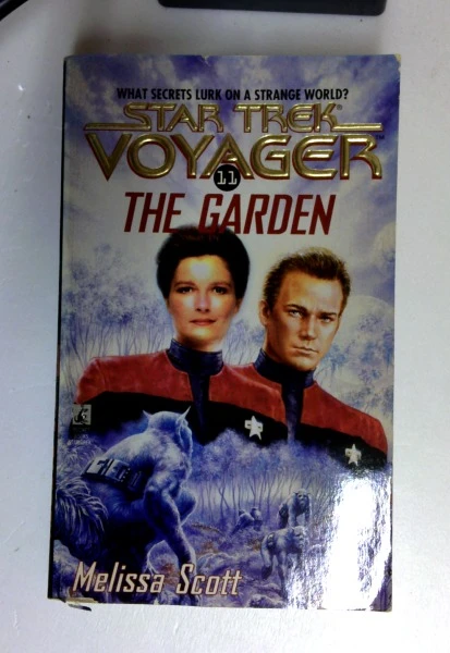 Melissa Scott / The Garden: No. 11 (Star Trek: Voyager) (Older Edition Small Paperback)