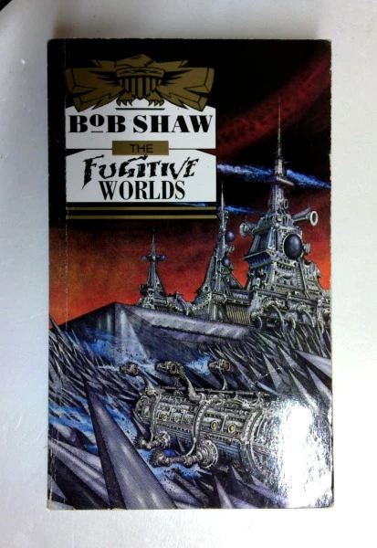 Bob Shaw / The Fugitive Worlds (Older Edition Small Paperback)