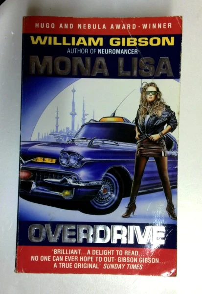 William Gibson / Mona Lisa Overdrive (Older Edition Small Paperback)