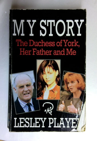 Lesley Player / My Story: The Duchess of York, Her Father and Me (Older Edition Small Paperback)