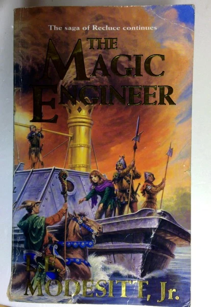 L.E. Modesitt Jr. / The Magic Engineer: Book Three: The Saga of Recluce (Older Edition Small Paperback)