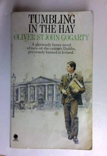 Oliver St. John Gogarty / Tumbling in the Hay (Older Edition Small Paperback) (1)