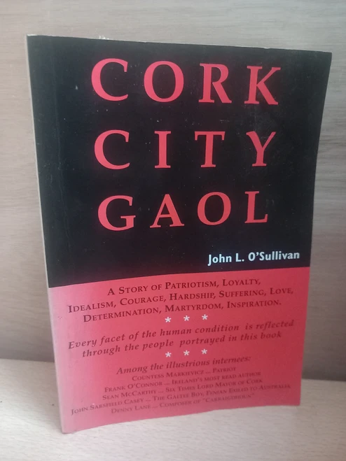 John L. O'Sullivan - Cork City Gaol - PB - SIGNED - 1996
