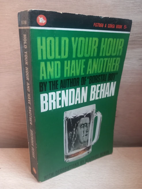 Brendan Behan - Hold your Hour and Have Another - Vintage PB