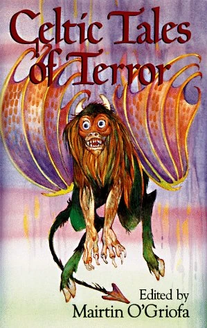 Mairtin O'Griofa / Celtic tales of terror (Large Paperback)