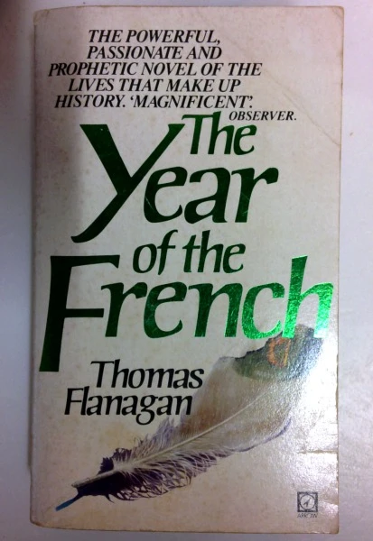 Thomas Flanagan / Year of the French (Vintage Paperback)