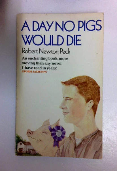 Robert Newton Peck / Day No Pigs Would Die (Vintage Paperback)