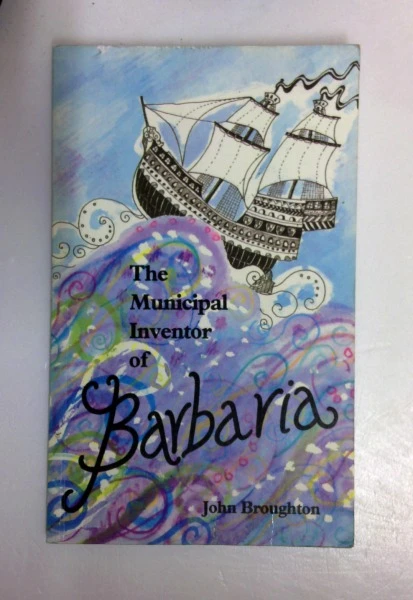 John Broughton / The Municipal Inventor of Barbaria (Reading Well Paperbacks) (Vintage Paperback)