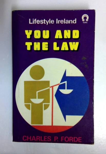Charles P. Forde / You and the Law (Lifestyle Ireland) (Vintage Paperback) (2)