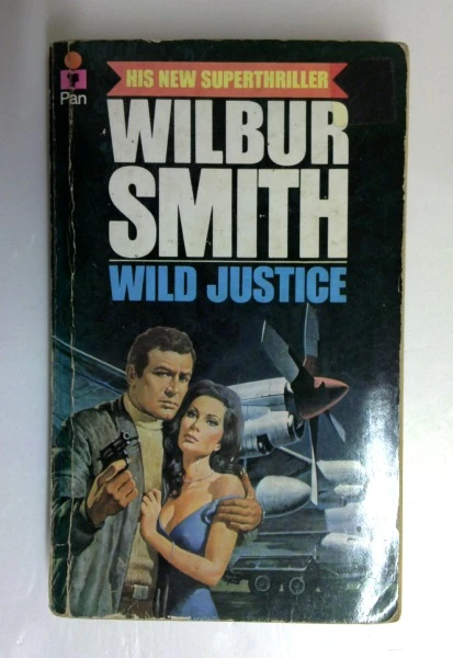 Wilbur Smith / Wild Justice (Vintage Paperback) (3)