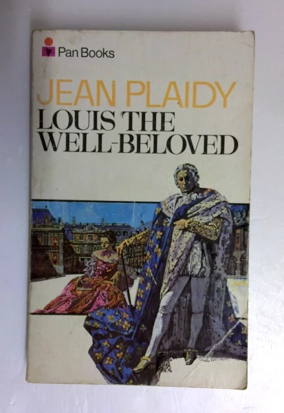 Jean Plaidy / Louis the Well Beloved (French Revolution Series Volume 1) (Vintage Paperback)