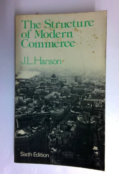 John Lloyd Hanson / Structure of Modern Commerce (Vintage Paperback)