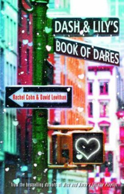 Cohn, Rachel / Dash & Lily's Book of Dares