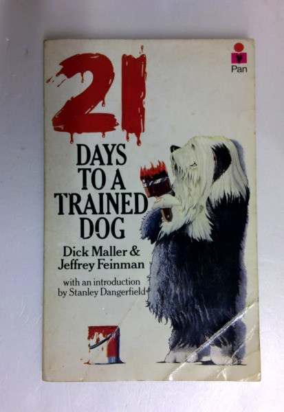Dick Maller / 21 Days to a Trained Dog (Vintage Paperback)