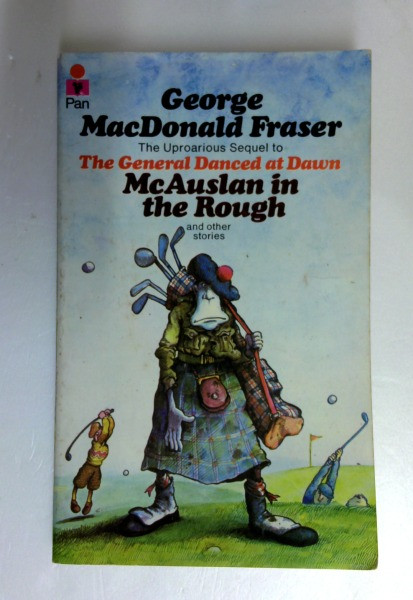 George Macdonald Fraser / Mcauslan in the Rough (Vintage Paperback)
