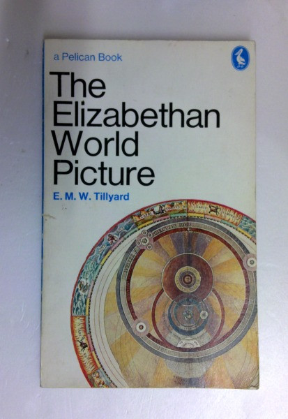 E.M.W. Tillyard / The Elizabethan World Picture (Vintage Paperback) (1)