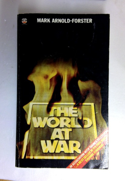 Mark Arnold-Forster / The World at War (Vintage Paperback)