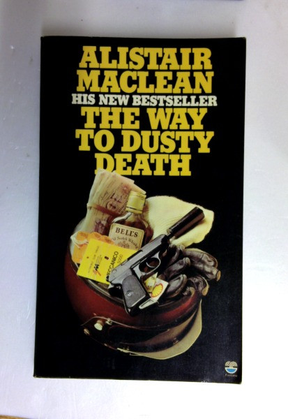 Alistair Maclean / The Way to Dusty Death (Vintage Paperback) (4)