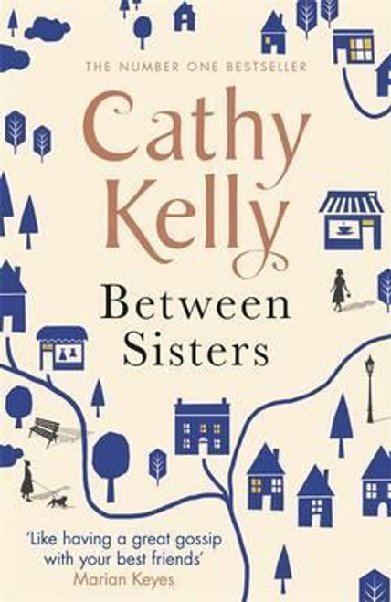 Cathy Kelly / Between Sisters