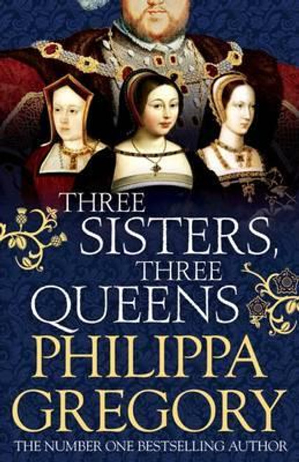 Gregory, Philippa / Three Sisters, Three Queens (Large Paperback)