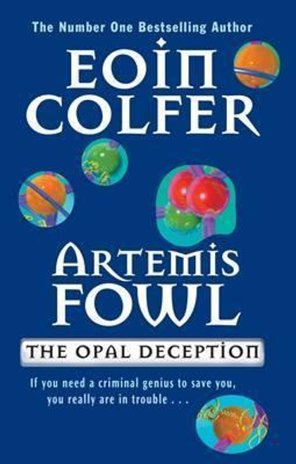 Eoin Colfer / Artemis Fowl: The Opal Deception (Hardback) ( Artemis Fowl Book 4 )