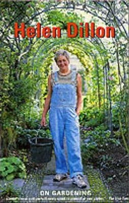 Helen Dillon / On Gardening (Large Paperback)