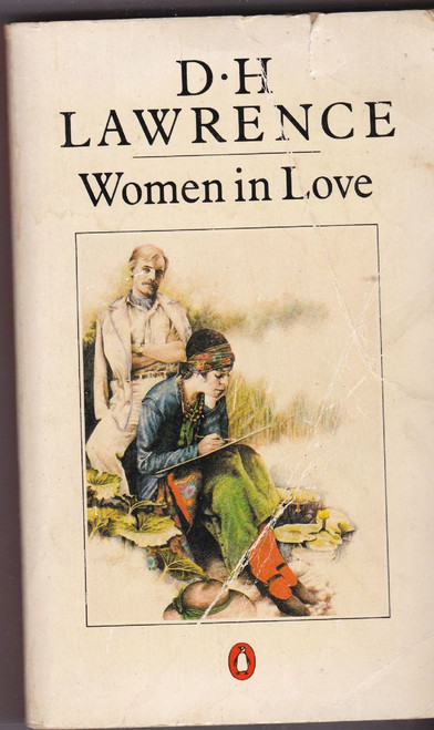 D H Lawrence / Women in Love