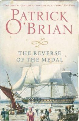 Patrick O'Brian / The Reverse of the Medal