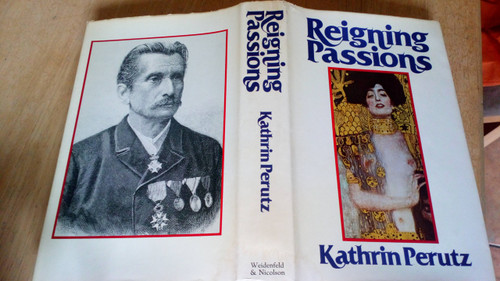 Perutz, Kathrin - Reigning Passions - 1978 - Masochism - Hb Uk 1Ed