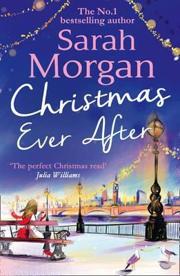 Sarah Morgan / Christmas Ever After