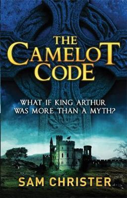 Sam Christer / The Camelot Code