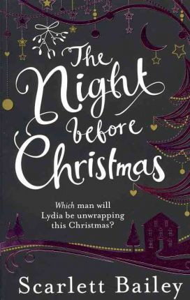 Scarlett Bailey / The Night Before Christmas