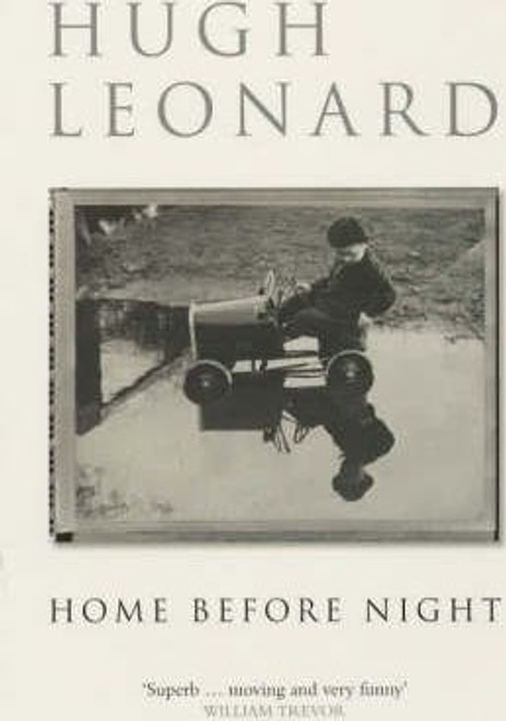 Hugh Leonard / Home Before Night