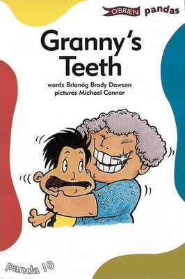 Brady Dawson / Granny's Teeth