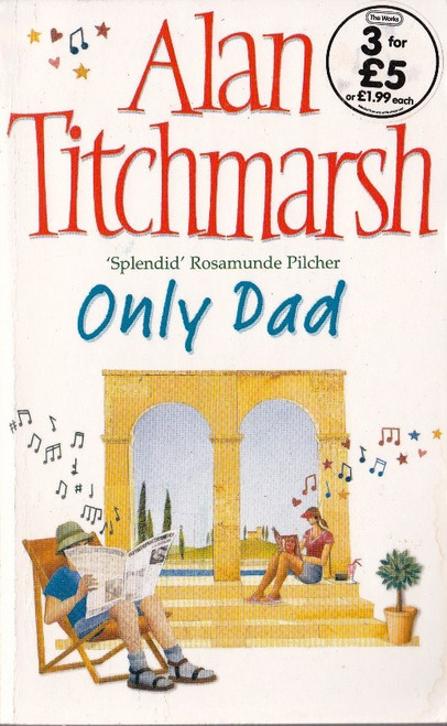 Alan Titchmarsh / Only Dad