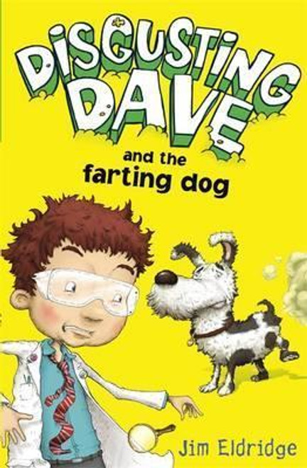 Jim Eldridge / Disgusting Dave and the Farting Dog