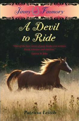 Patricia Leitch / A Devil to Ride