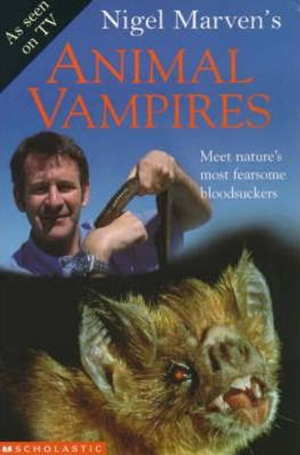 Nigel Marven / Nigel Marven's Animal Vampires