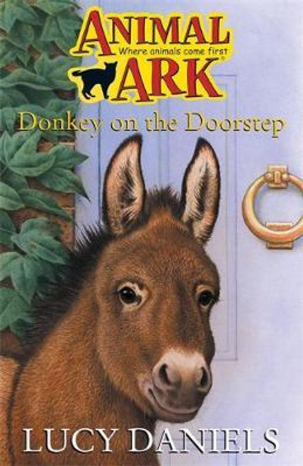 Daniels, Lucy / Animal Ark: Donkey on the Doorstep