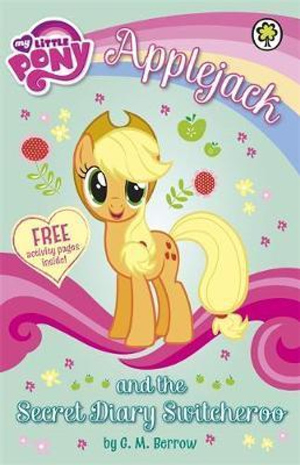 G.M. Berrow / My Little Pony: Applejack and the Secret Diary Switcheroo