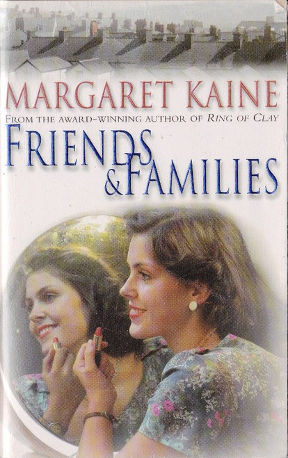 Margaret Kaine / Friends & Families