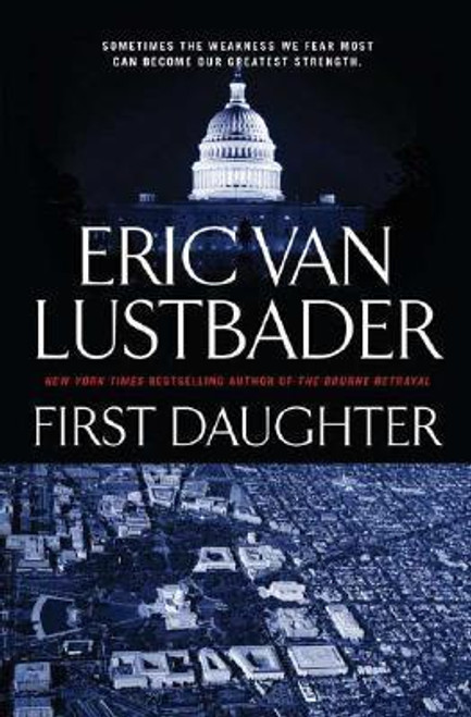 Eric Van Lustbader / First Daughter (Hardback)