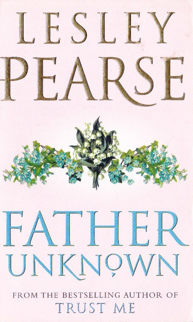 Lesley Pearse / Father Unknown