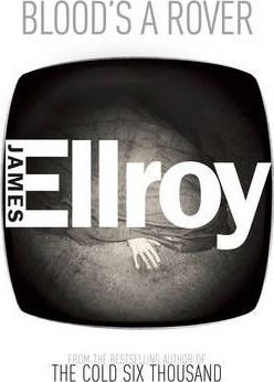 James Ellroy / Blood's A Rover (Large Paperback)